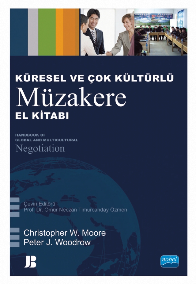 Küresel Ve Çok Kültürlü Müzakere El Ki̇tabi - Handbook Of Global And Multicultural Negotiation