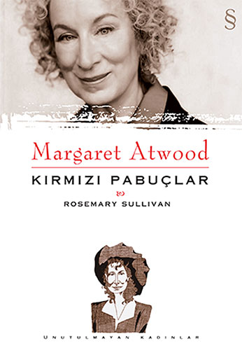 Margaret Atwood Kırmızı Pabuçlar
