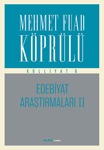 Mehmet Fuad Köprülü Külliyat 6