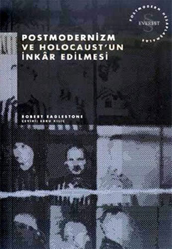 Postmodernizm Ve Holocaust'un İnkâr Edilmesi