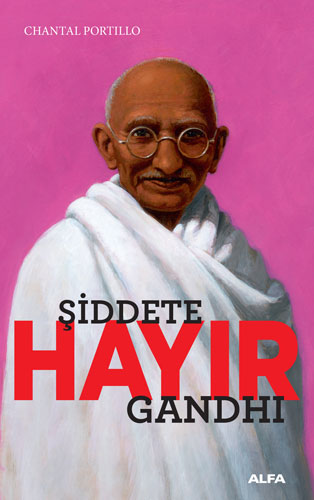Şiddete Hayır - Gandhi
