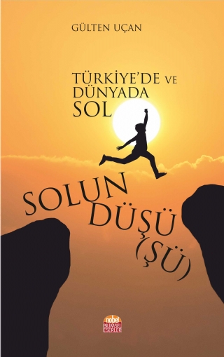 Solun Düşü(Şü) - Türkiye’de Ve Dünyada Sol