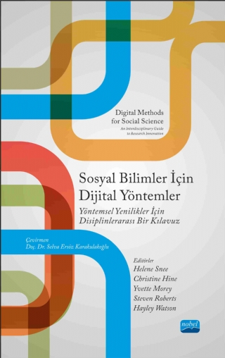 Sosyal Bi̇li̇mler İçi̇n Di̇ji̇tal Yöntemler Yöntemsel Yenilikler Için Disiplinlerarası Bir Kılavuzu  -  Digital Methods For Social Science An Interdisciplinary Guide To Research Innovation
