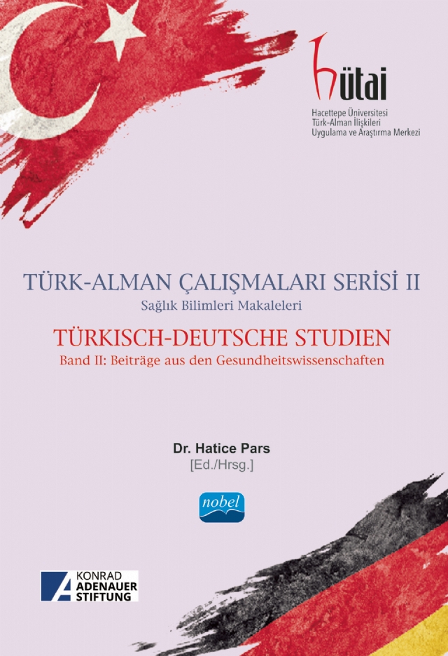 Türk-Alman Çalişmalari Seri̇si̇ Ii Sağlık Bilimleri Makaleleri - Türkisch-Deutsche Studien - Band Ii: Beiträge Aus Den Gesundheitswissenschaften