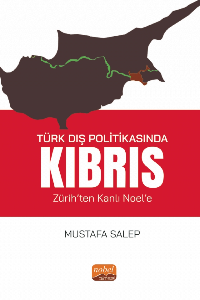 Türk Diş Poli̇ti̇kasinda Kibris (Zürih’ten Kanlı Noel’e)