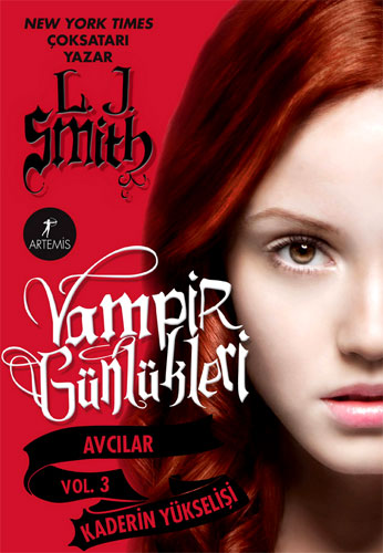 Vampir Günlükleri - Vol. 3 Kaderin Yükselişi