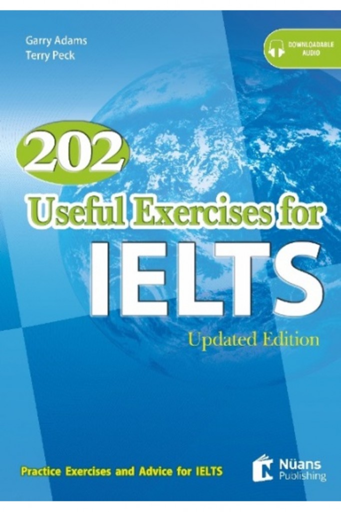 202 Useful Exercises For Ielts With Mp3 Cd - Garry Adams,Terry Peck