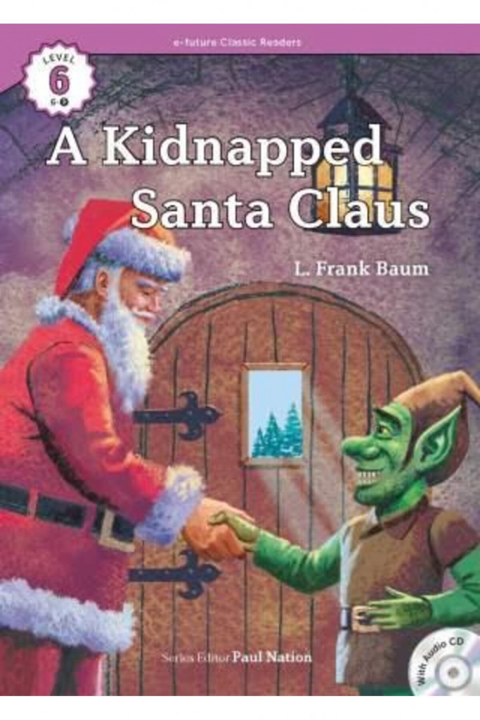 A Kidnapped Santa Claus +Cd (Ecr Level 6)