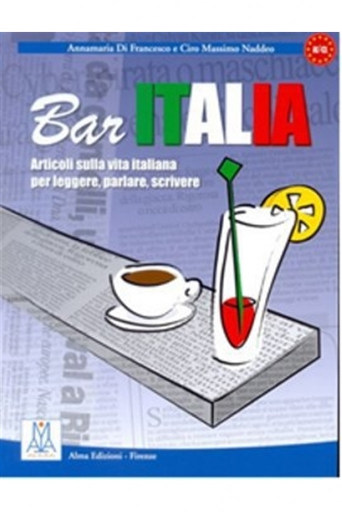Bar Italia (Italyanca Okuma Yazma Konuşma) A1-C1 - A. Di Francesco