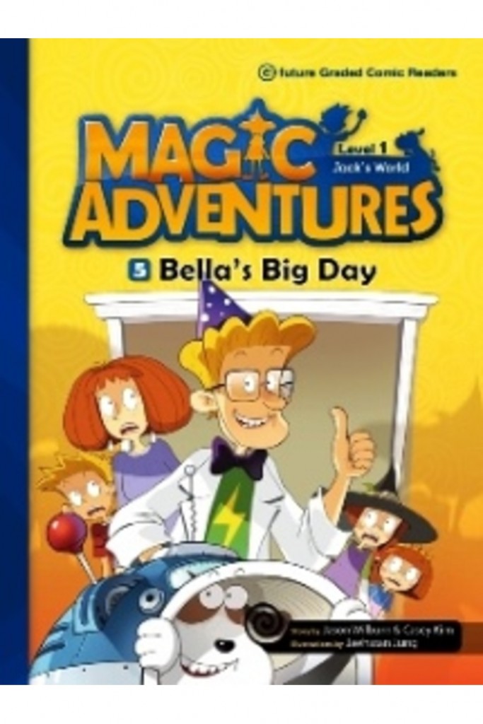Bella's Big Day +Cd (Magic Adventures 1)