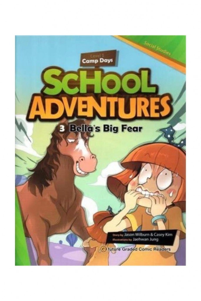 Bella’s Big Fear +Cd (School Adventures 1)
