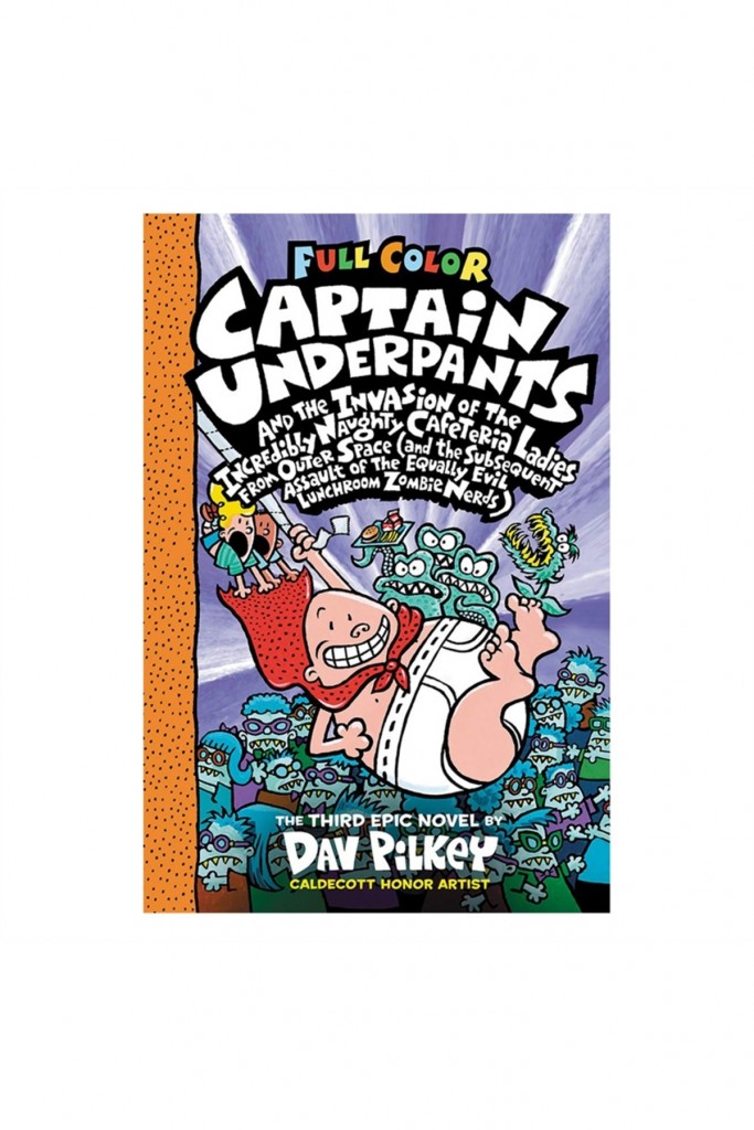 Captain Underpants And The Invasion Of The Incredibly Naughty Cafeteria Ladies From Outer