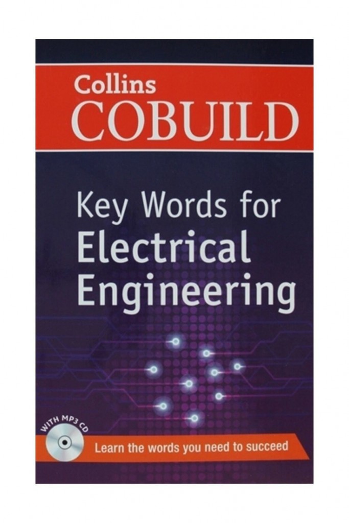 Collins Cobuild: Key Words For Electrical Engineering