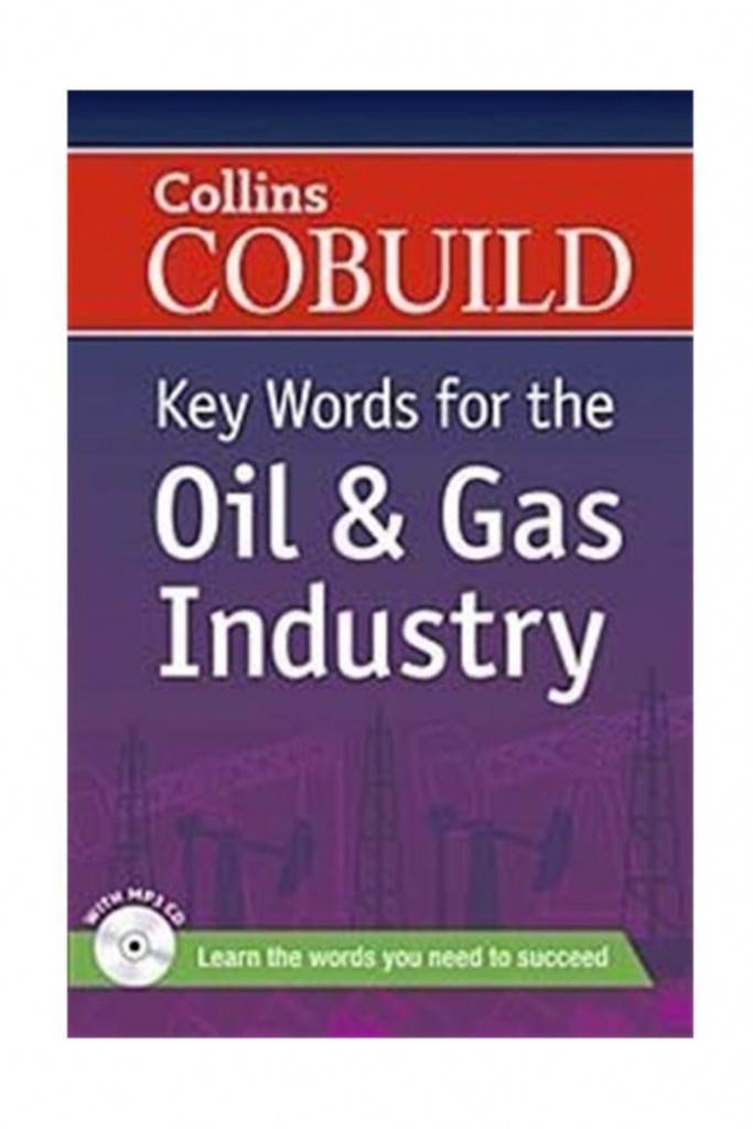 Collins Cobuild Key Words For The Oil And Gas Industry