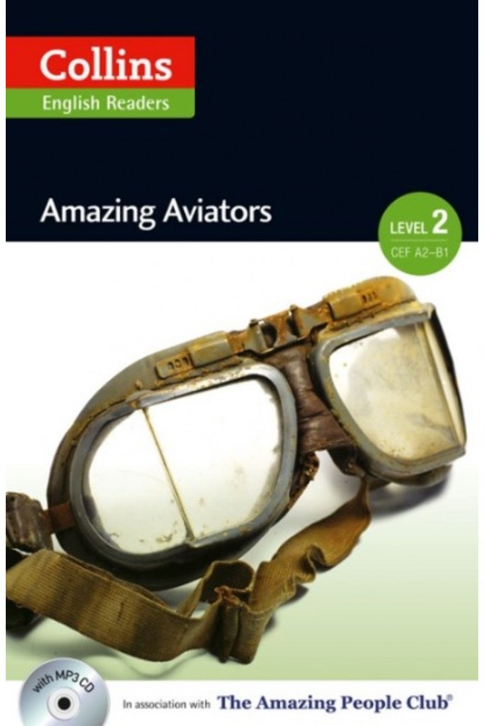 Collins English Readers Amazing Aviators +Cd (A.people Readers 2) A2-B1