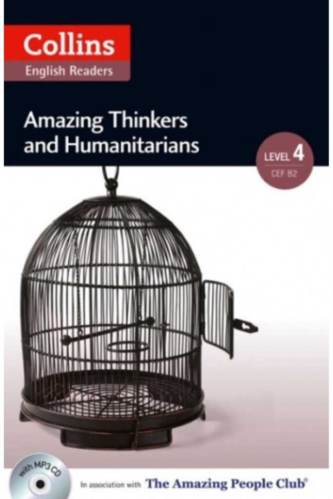 Collins English Readers Amazing Thinkers And Humanitarians +Cd (A.people Readers 4) B2