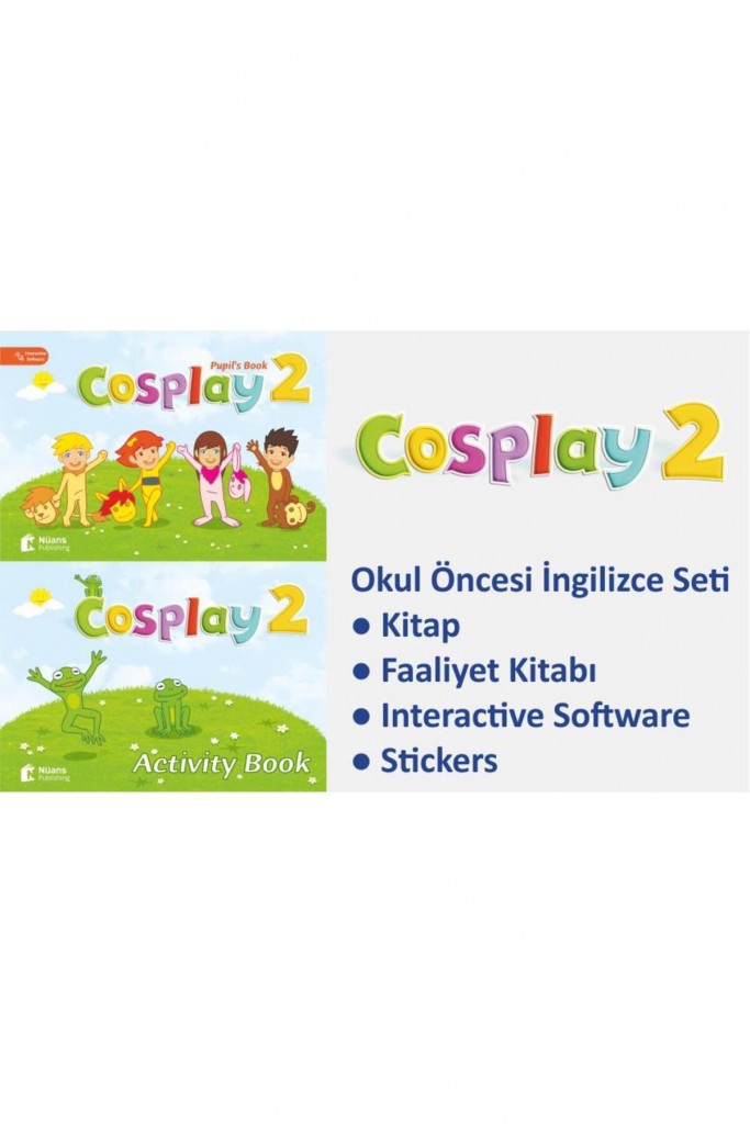 Cosplay 2 Okul Öncesi Ingilizce Eğitim Seti (Kitap +Faaliyet Kitabı +Stickers +Interactive Software)