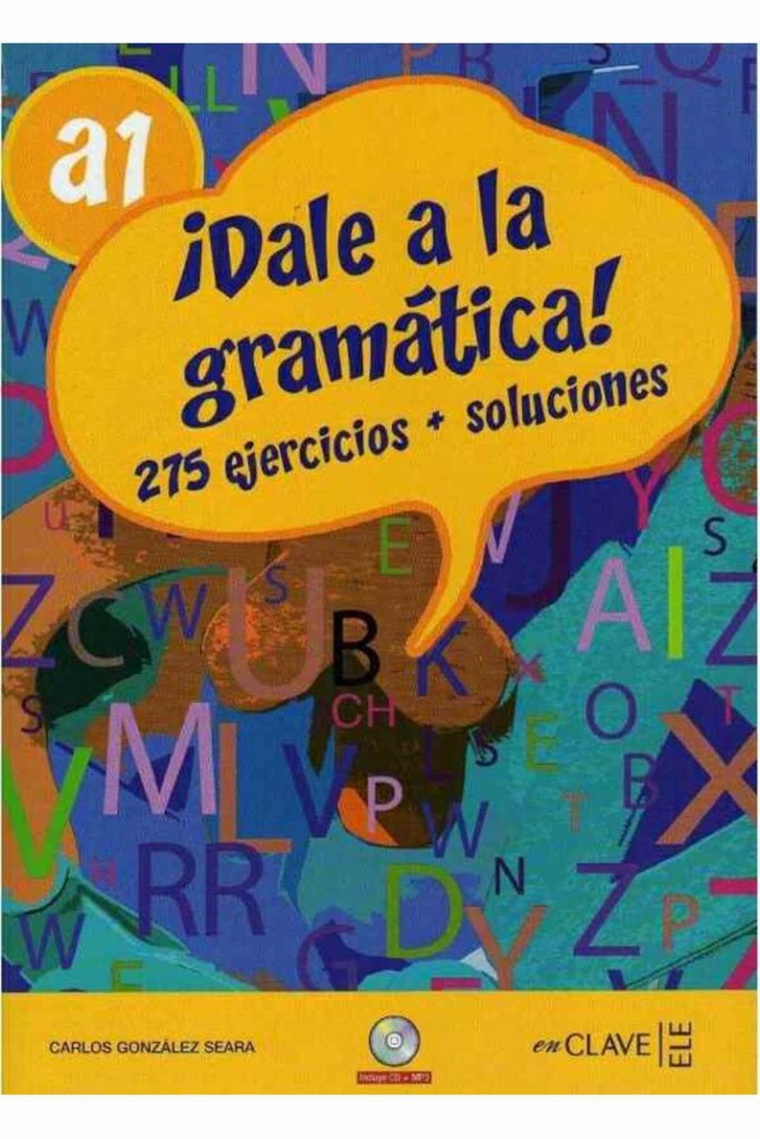 Dale A La Gramática! A1 +Audio Descargable (Ispanyolca Temel Seviye Gramer)