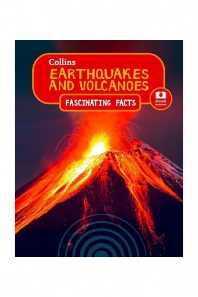 Earthquakes And Volcanoes - Fascinating Facts (Ebook İncluded)