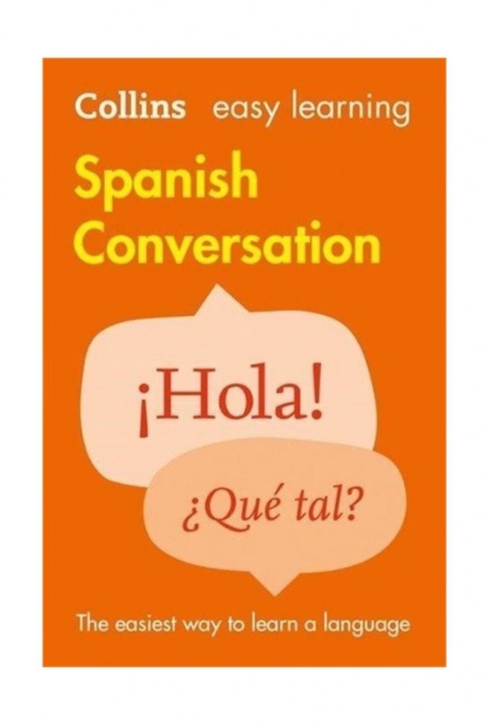 Easy Learning Spanish Conversation Second Edition