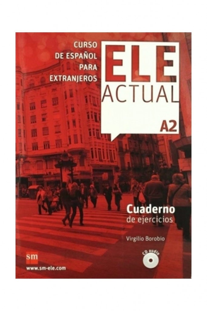 Ele Actual A2 Cuaderno De Ejercicios +Cd - Virgilio Borobio