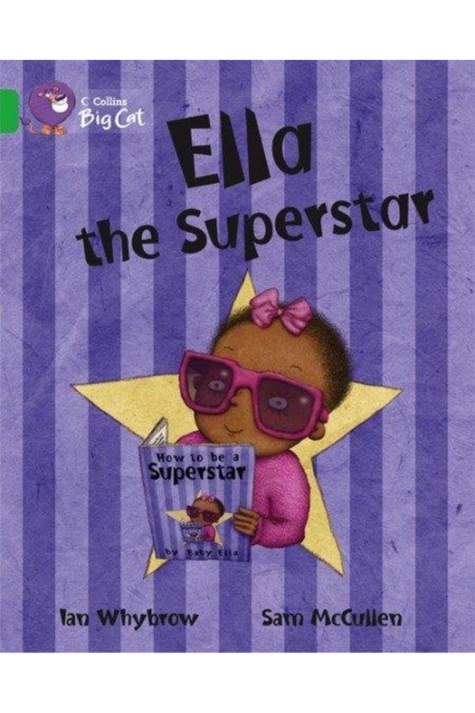 Ella The Superstar (Big Cat 5 Green)