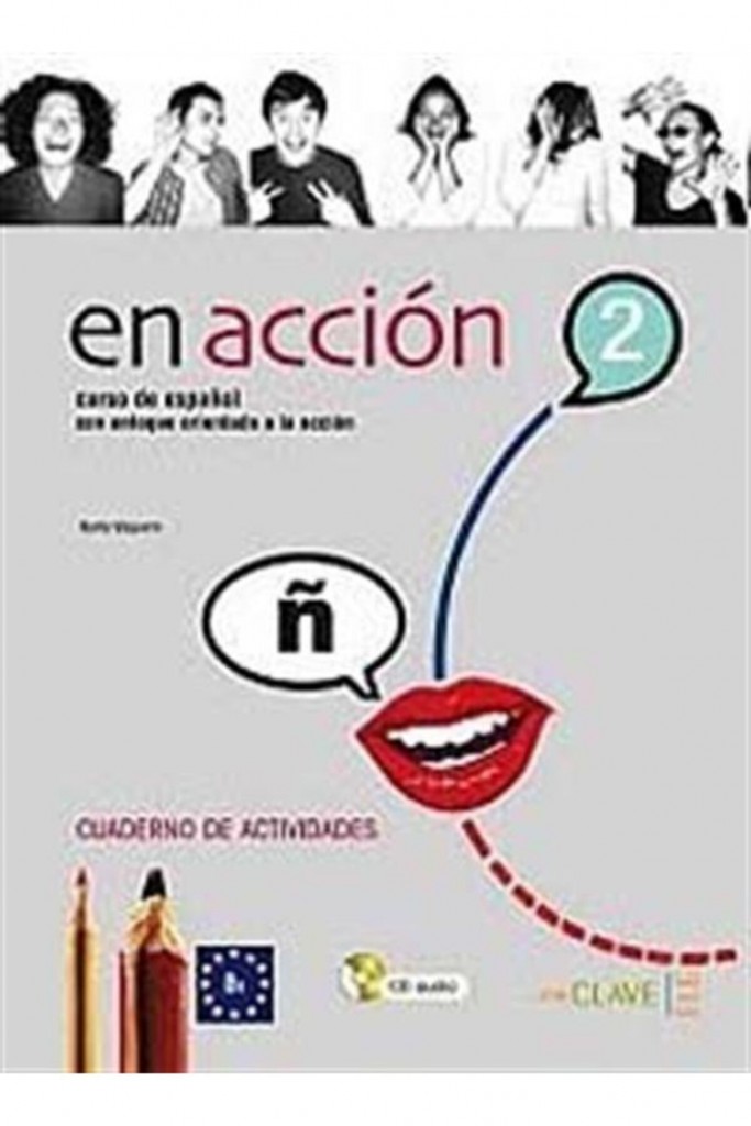 En Accion 2 Cuaderno De Actividades (Etkinlik Kitabı +Audio Descargable) İspanyolca Orta Seviye