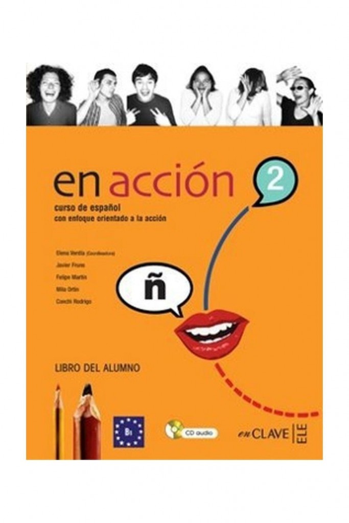 En Accion 2 Libro Del Alumno (Ders Kitabı + 2 Cd) İspanyolca Orta Seviye