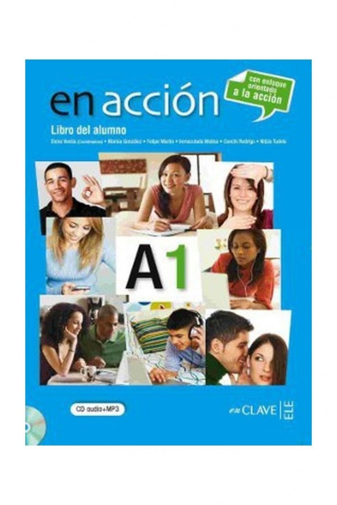 En Accion A1 Libro Del Alumno (Ders Kitabı +Audio Descargable) İspanyolca Temel Seviye