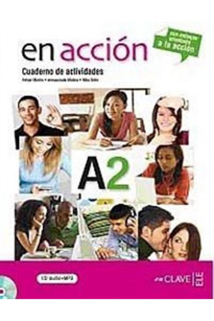 En Acción A2 Cuaderno De Actividades (Etkinlik Kitabı +Audio Descargable) Ispanyolca Orta-Alt Seviye