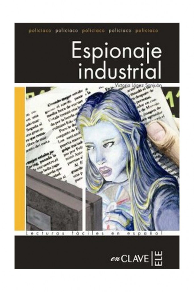 Espionaje Industrial (Lfee Nivel-4) Ispanyolca Okuma Kitabı - Victoria Lopez Sanjuan 9782090341942