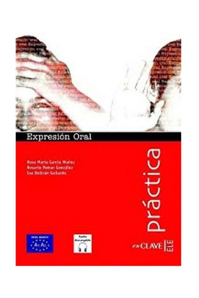 Expresion Oral A1-A2 + Audio Descargable (Practica) -Ispanyolca Temel Seviye Konuşma