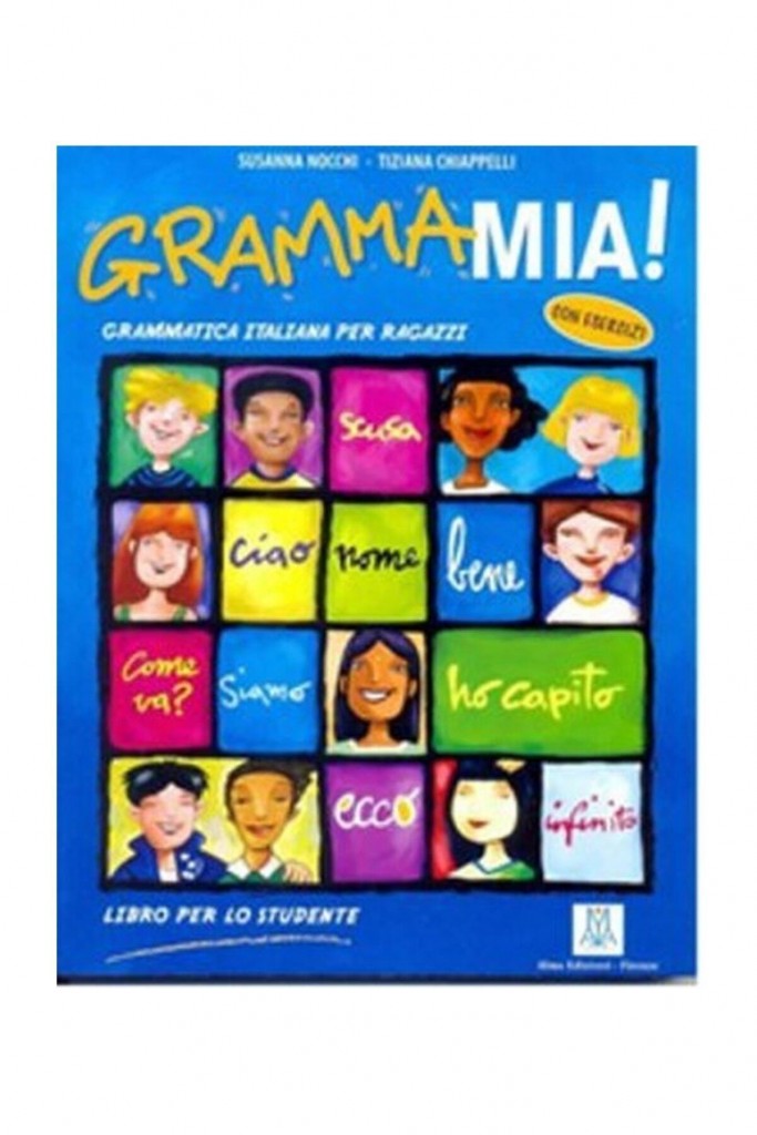 Grammamia! Grammatica Italiana Per Ragazzi - Susanna Nocchi