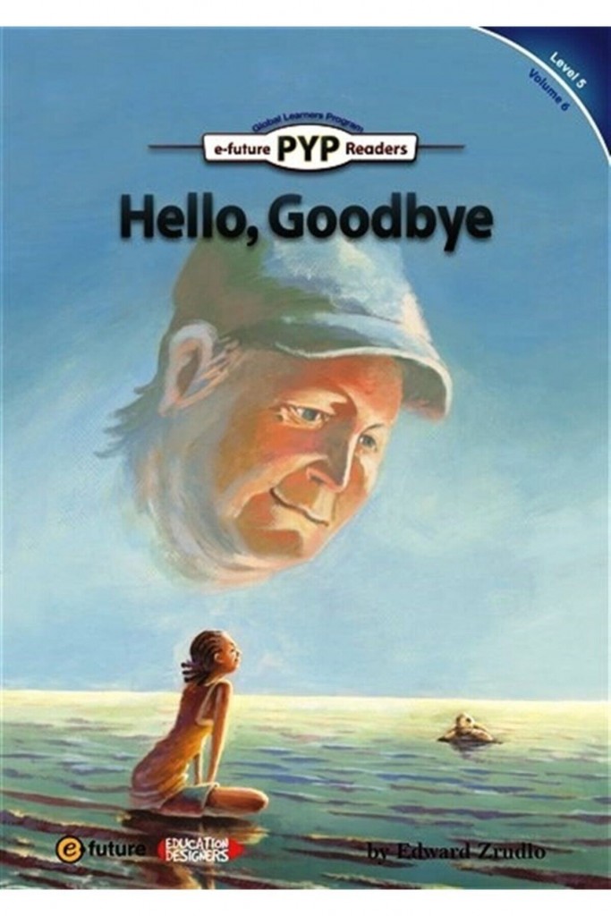 Hello, Goodbye (Pyp Readers 5)