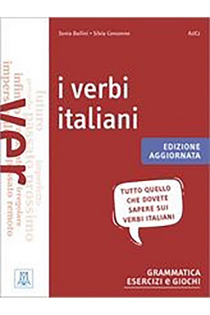 I Verbi Italiani -Edizione Aggiornata