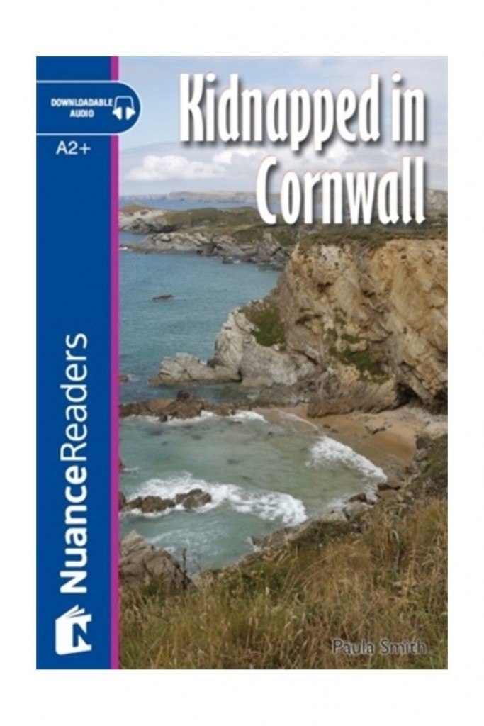 Kidnapped In Cornwall +Audio (A2+) Nuance Readers L4 - Paula Smith