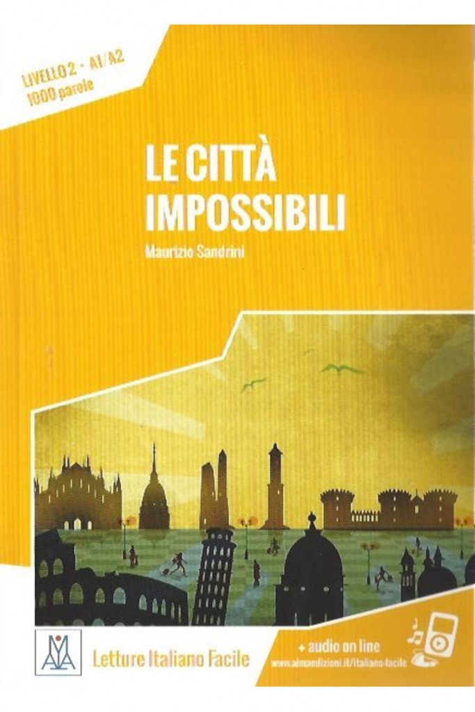 Le Citta İmpossibili  (A1-A2) - Maurizio Sandrini