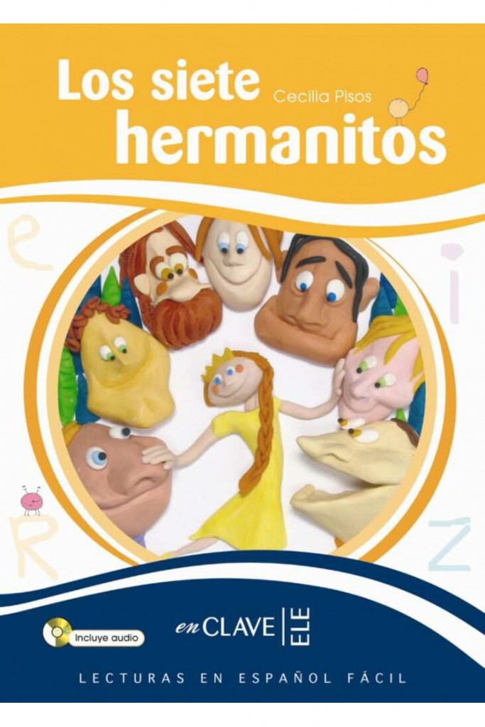 Los Siete Hermanitos + Cd (Leef Nivel-3) 7-10 Yaş Ispanyolca Okuma Kitabı