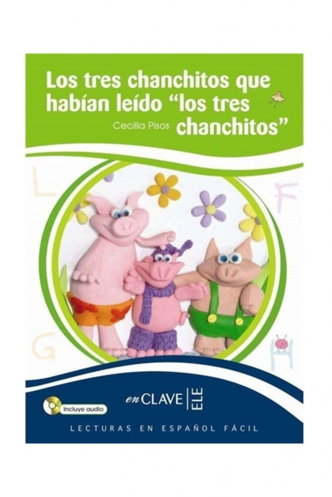 Los Tres Chanchitos... +Audio Descargable (Leef Nivel-1) 7-10 Yaş Ispanyolca Okuma Kitabı