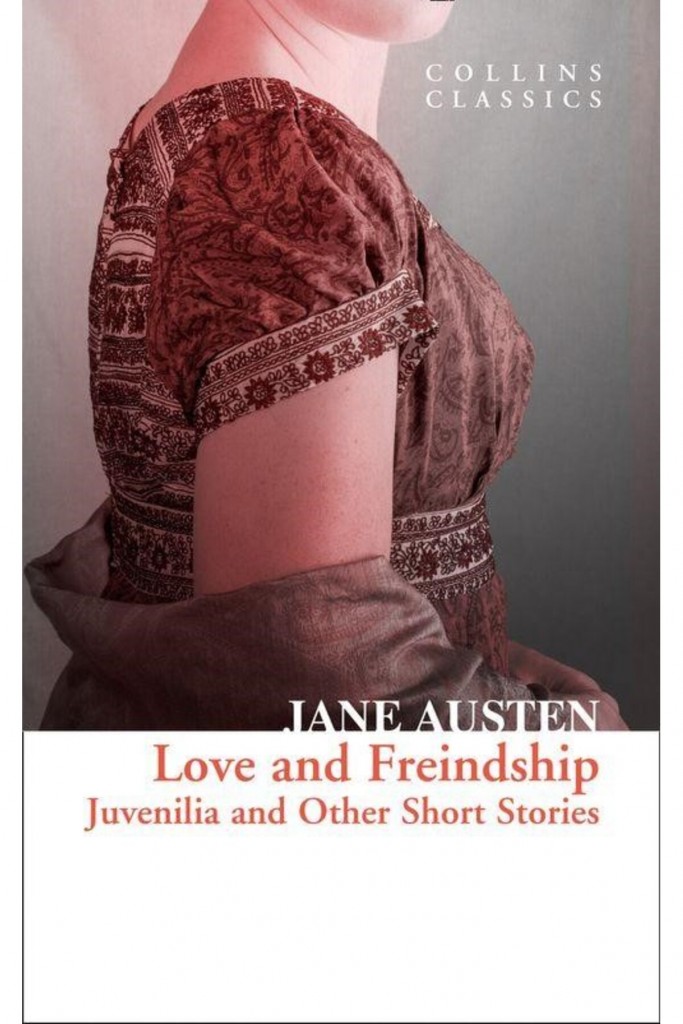 Love And Freindship Juvenilia And Other Short Stories Collins C