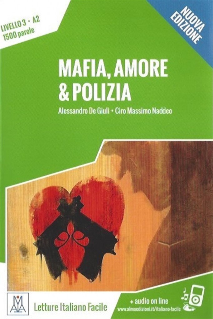 Mafia, Amore E Polizia (A2) - Alessandro De Giuli,Ciro Massimo Naddeo