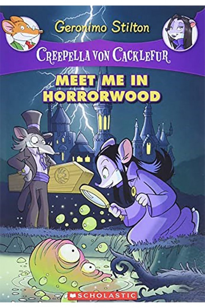 Meet Me In Horrorwood (Geronimo Stilton Creepella