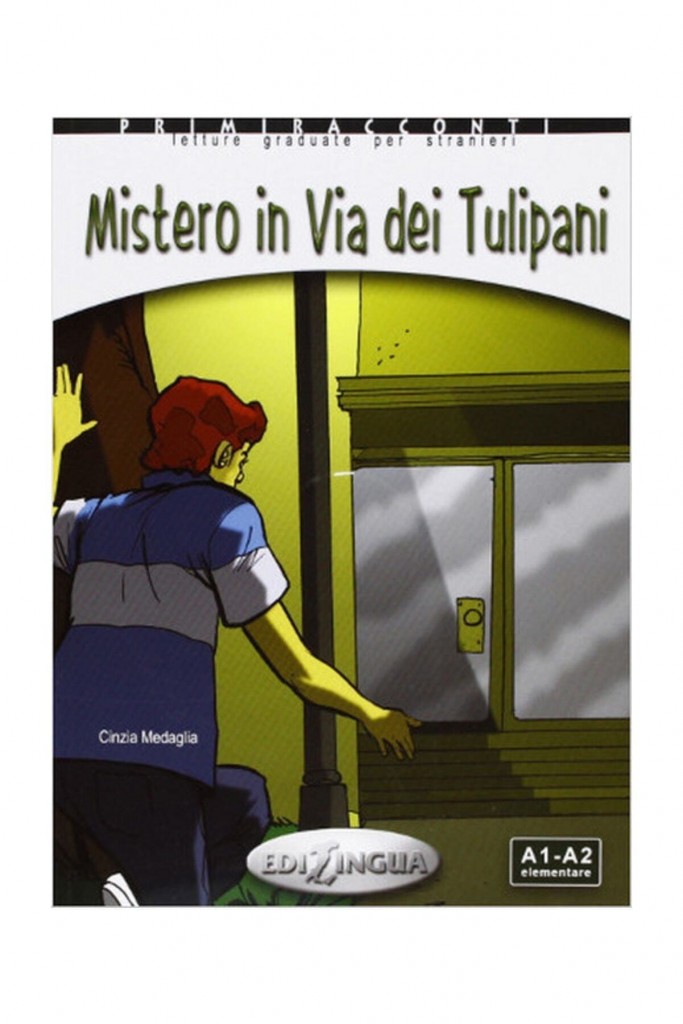 Misterio In Via Dei Tulipani +Cd - İtalyanca Okuma Kitabı Temel Seviye (A1-A2)