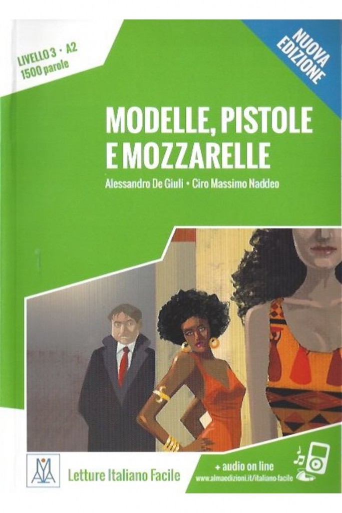 Modelle, Pistole E Mozzarelle +Audio Online (A2) Nuova Edizione