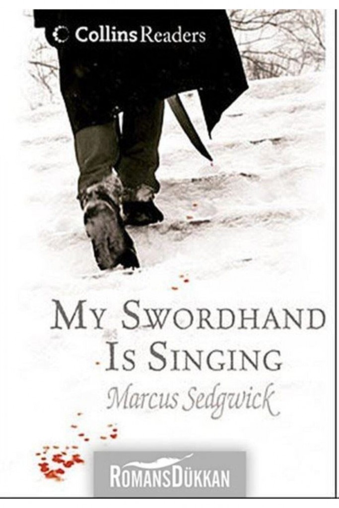 My Swordhand Is Singing (Collins Readers)