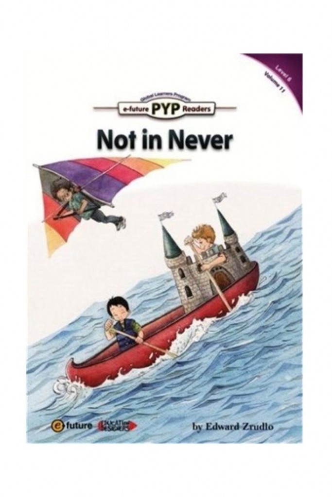 Not In Never (Pyp Readers 6)