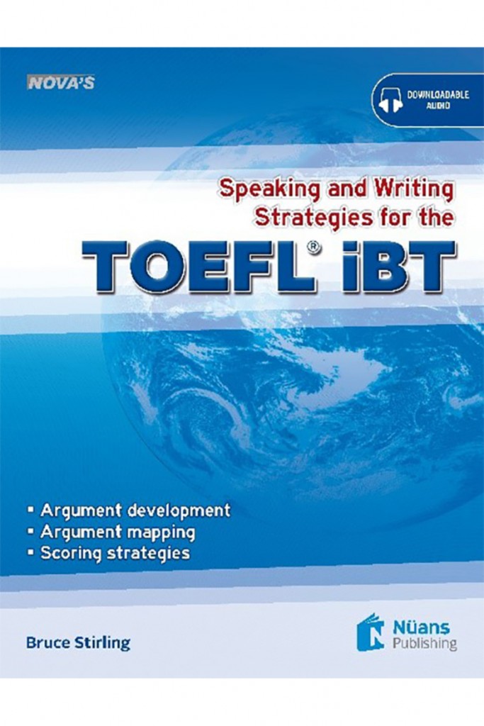 Nova’s Speaking And Writing Strategies For The Toefl Ibt