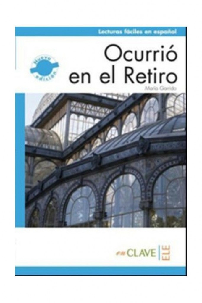 Ocurrio En El Retiro (Lfee Ni̇vel-2) B1 Ispanyolca Okuma Kitabı