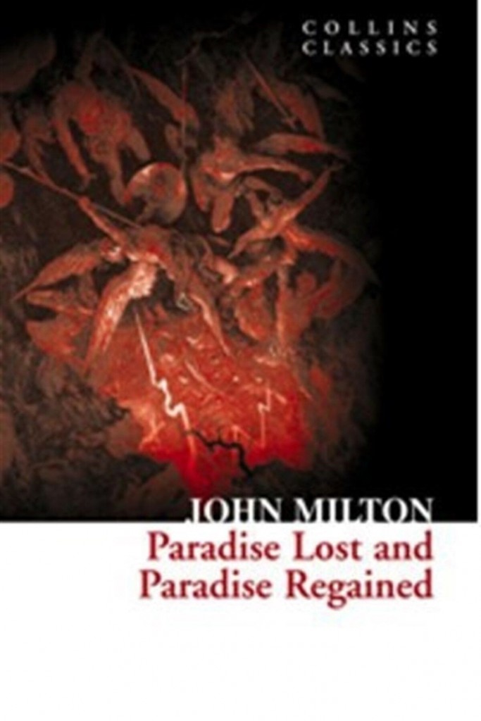 Paradise Lost And Paradise Regained (Colli̇ns Classi̇cs) - John Milton
