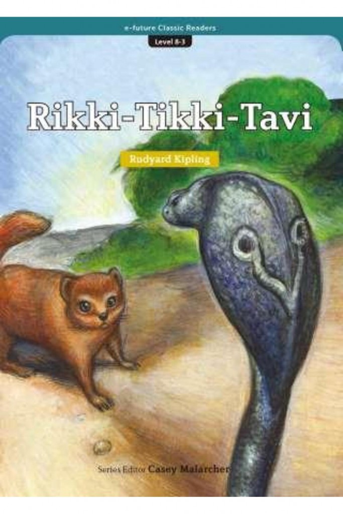 Rikki-Tikki-Tavi (Ecr 8)